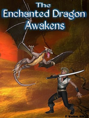 cover image of The Enchanted Dragon Awakens